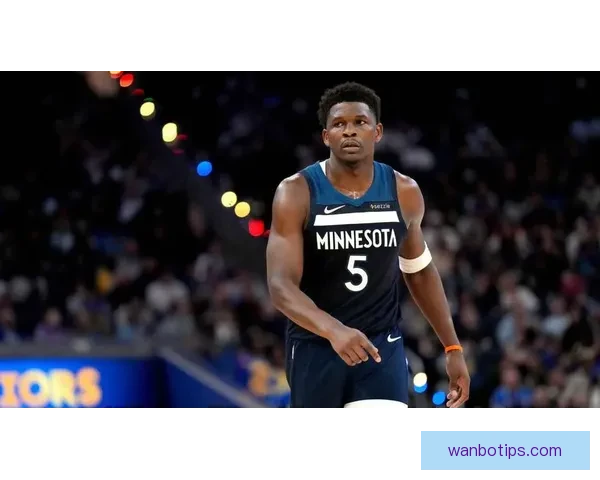 森林狼爱德华兹膝伤诊断更新复出时间保持不变缺席对阵开拓者比赛